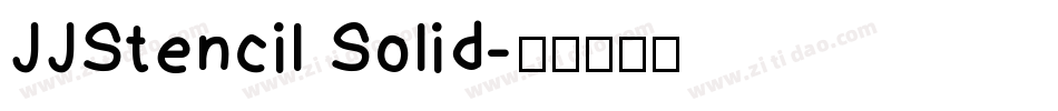 JJStencil Solid字体转换